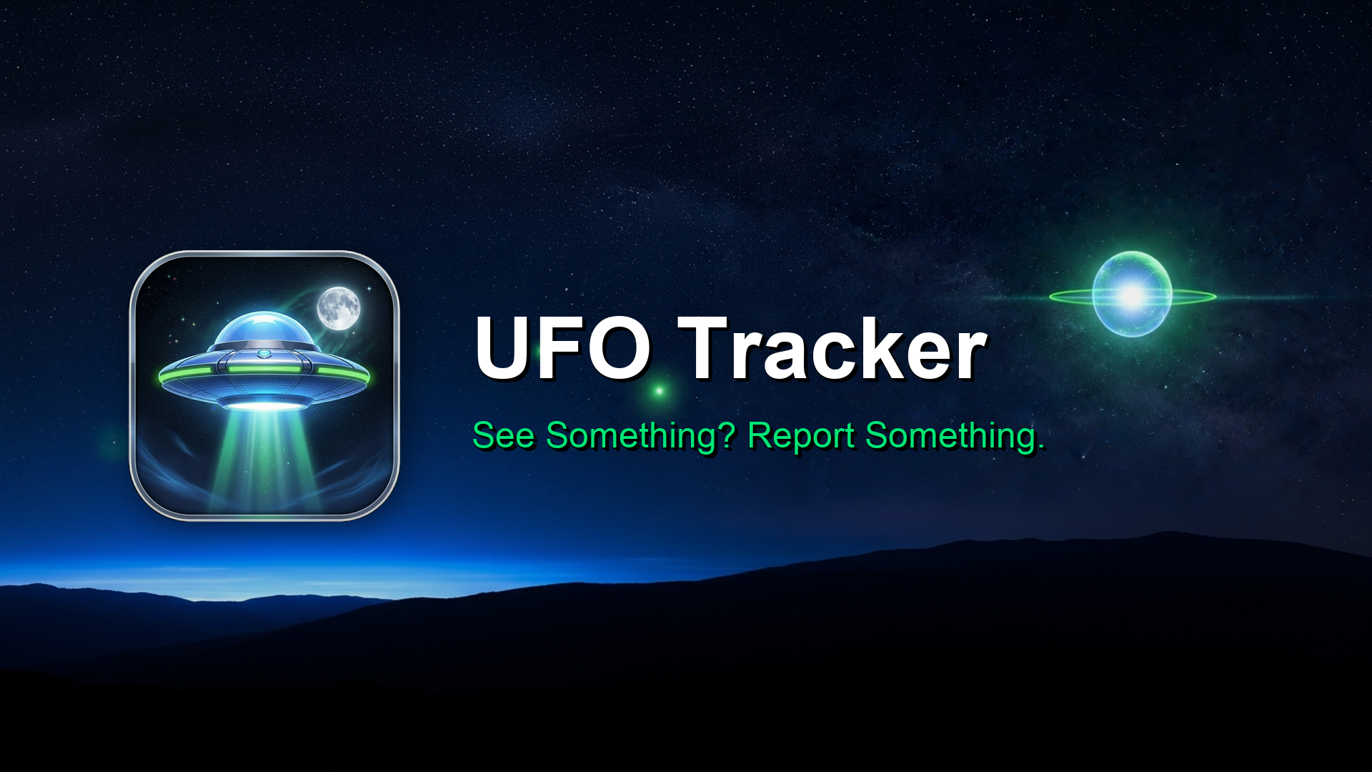 UFO Tracker — See Something? Report Something.